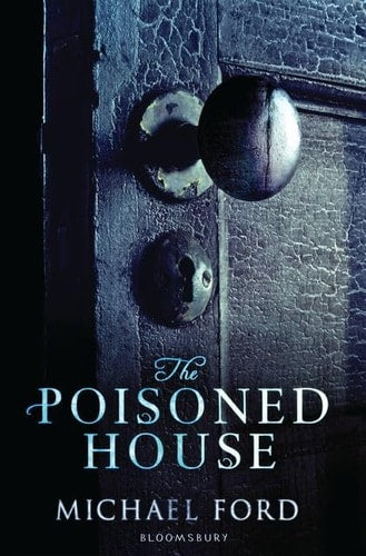 Poisoned House by Michael Ford