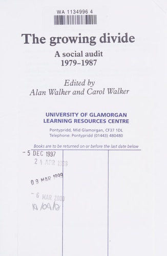 The Growing Divide A Social Audit, 1979-1987 by Alan Walker | Carol Walker