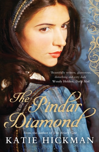 Pindar Diamond by Katie Hickman