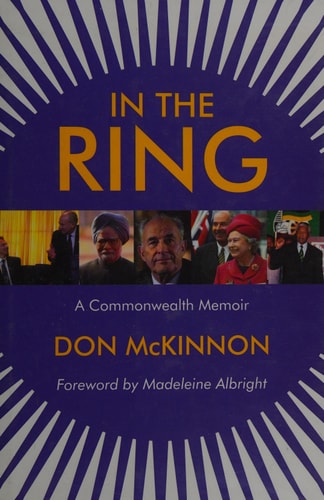 In the Ring: A Commonwealth Memoir by Don McKinnon