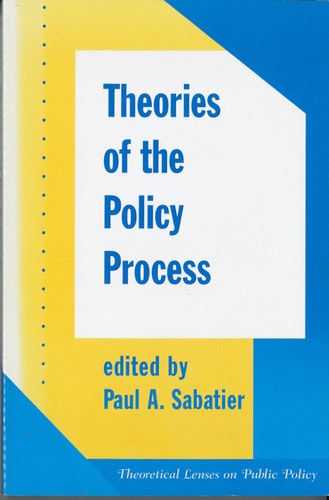 Theories Of The Policy Process (shelf worn) by Paul A. Sabatier
