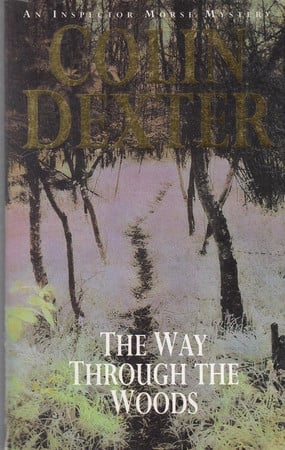 The way through the woods (Shelfworn) by Dexter, Colin