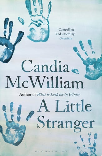 A Little Stranger Reissued (Shelfworn) by Candia McWilliam
