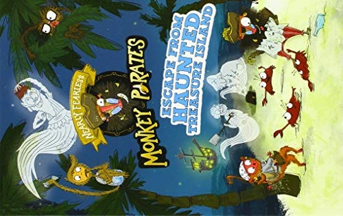 Nearly Fearless Monkey Pirates: Escape From Haunted Treasure Island by Michael Anthony Steele