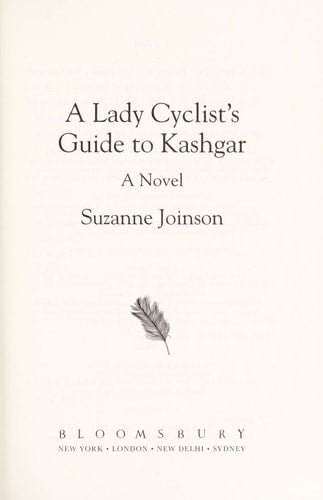 A Lady Cyclist's Guide to Kashgar by Suzanne Joinson