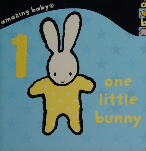 1 Little Bunny: Amazing Baby (shelf worn) by Emma Dodd
