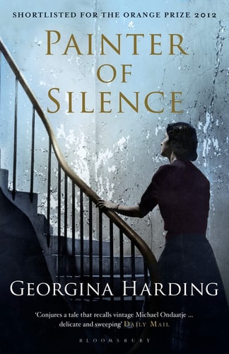 Painter of Silence by Georgina Harding