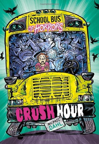 Crush Hour by Michael Dahl