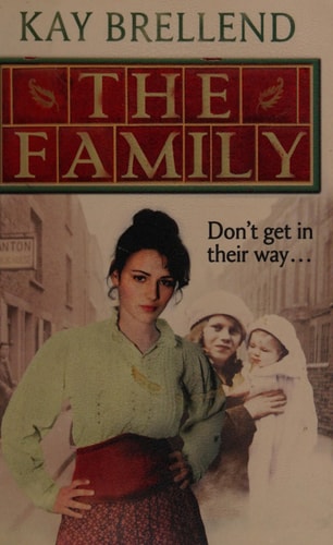 The Family by Kay Brellend