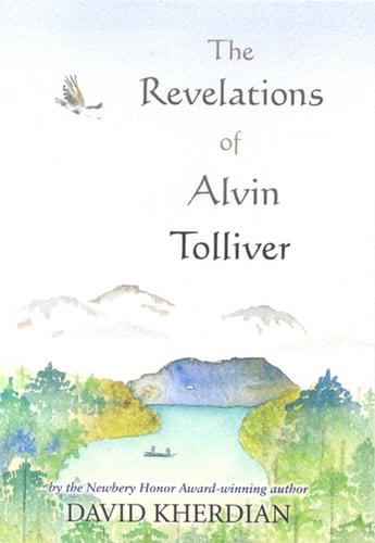 The Revelations of Alvin Tolliver by David Kherdian