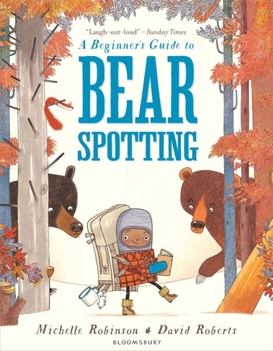 A Beginner's Guide to Bearspotting by Michelle Robinson (Ad