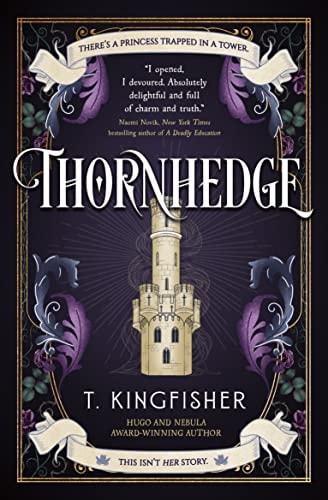 Thornhedge by T. Kingfisher