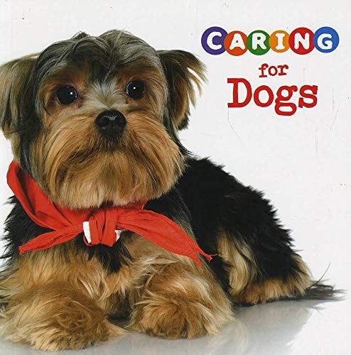 Caring for Dogs by Tammy Gagne