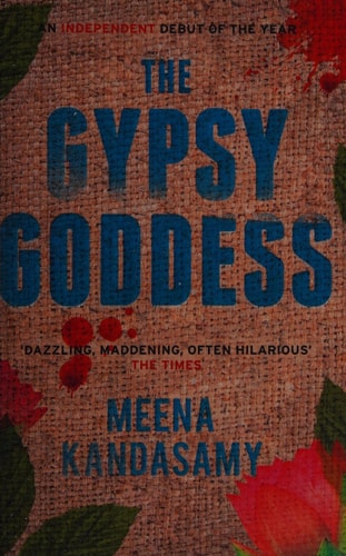 Gypsy Goddess by Meena Kandasamy