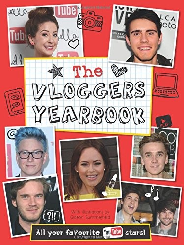 Vloggers Yearbook by Harriet Paul and Caroline Rowlands