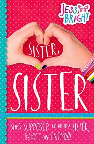 Sister, Sister by Jess Bright