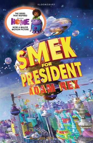 Smek for President von Adam Rex