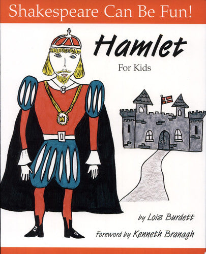 Shakespeare Can Be Fun!: Hamlet for Kids by Lois Burdett | William Shakespeare