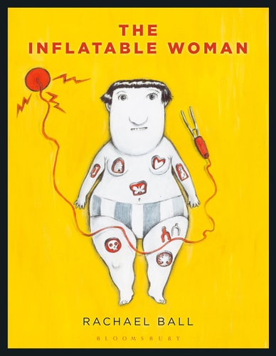 The Inflatable Woman (Shelfworn) by Rachael Ball