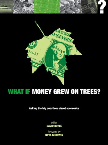 What if Money Grew on Trees? /anglais (light shelfware) by BOYLE DAVID