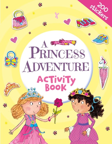A Princess Adventure Activity Book by Heather Heyworth