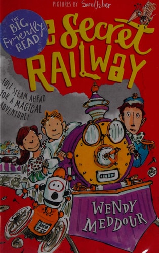 Die geheime Eisenbahn von Wendy Meddour