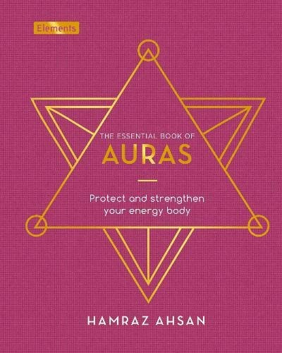 (TXS) Essential Book Of Auras (Elements) by  Hamraz Ahsan