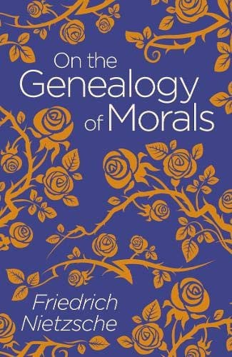 (TXS) On the Genealogy of Morals by Nietzsche, Friedrich Wilhelm