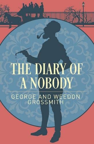 Diary of a Nobody (Arcturus Classics, 156) by George Grossmith