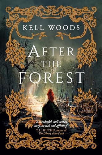 After The Forest by Woods | Kell