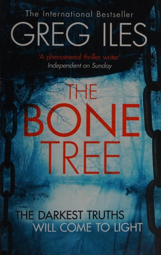 BONE TREE PB by GREG ILES