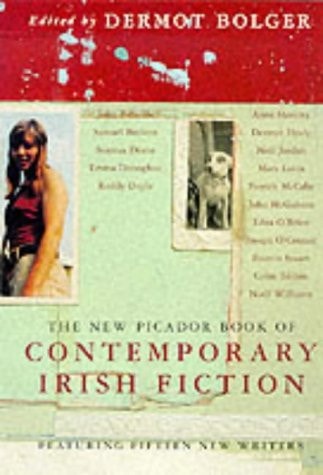 Picador Book of Contemporary Irish Fiction (Shelfworn) by Dermot (ed) Bolger