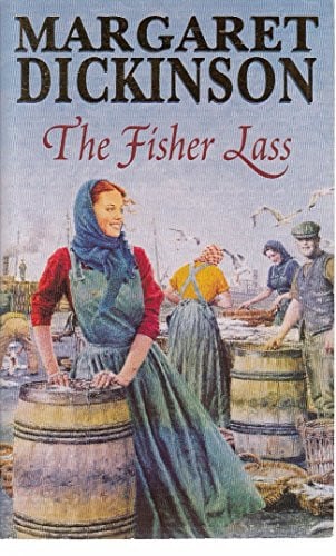 The Fisher Lass (Shelfworn) by Margaret Dickinson