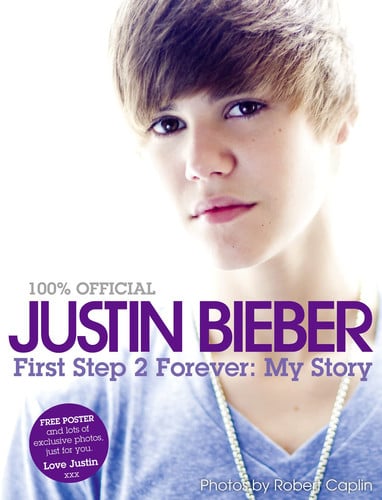 Justin Bieber - First Step 2 Forever, My Story (Shelfworn) by Justin Bieber