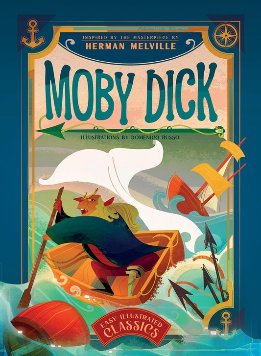 Moby Dick: Inspired by the Masterpiece by Herman Melville (Easy Illustrated Classics) by Domenico Russo