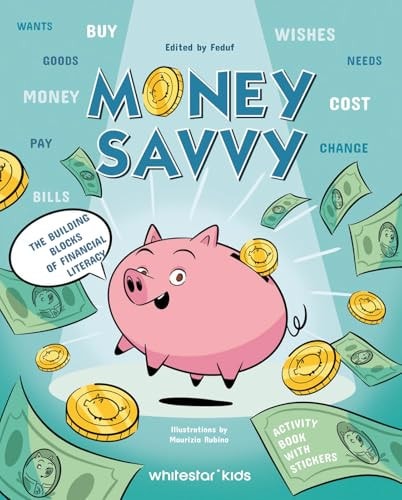 Money Savvy The Building Blocks of Financial Literacy by Mauriza Rubino