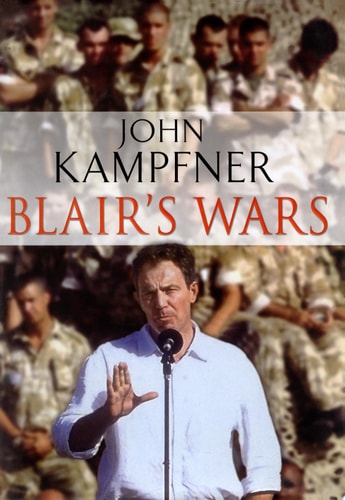 Blair's Wars (Shelfworn) by John Kampfner