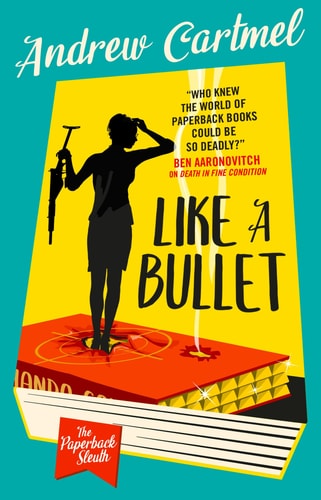 Like a Bullet - Paperback Sleuth by Andrew Cartmel