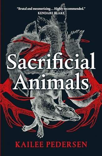 Sacrificial Animals by Pedersen | Kailee