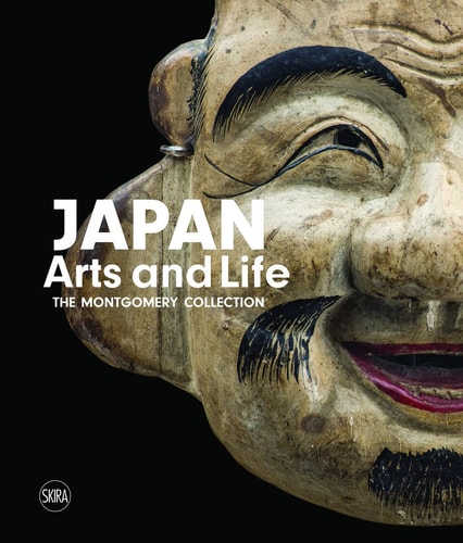 (TXS) Japan: Arts & Life (The Montgomery Collection) by Francesco Paolo Campione | Moira Luraschi