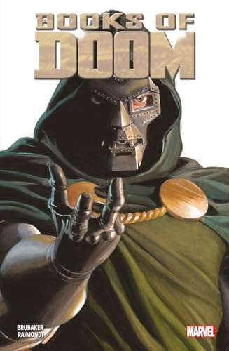 Doctor Doom: Books of Doom by Ed Brubaker | Brubaker Ed & Raimondi Pablo