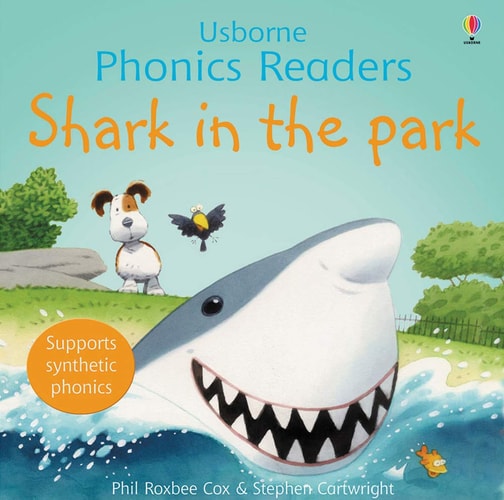 Shark in the Park (Phonics Readers) by Phil Roxbee Cox