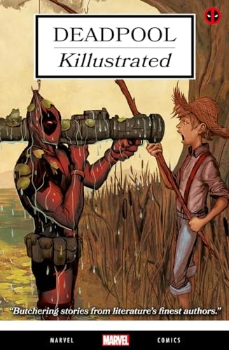 Deadpool: Killustrated by Cullen Bunn