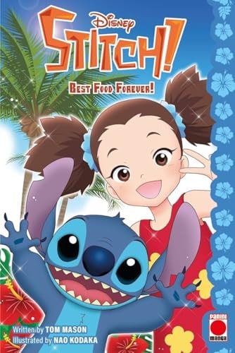 Stitch! Best Food Forever! by Tom Mason