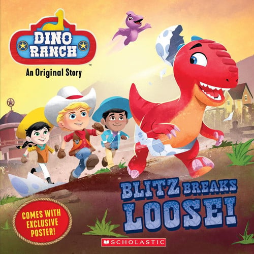 Dino Ranch: Blitz Breaks Loose! by Kiara Valdez