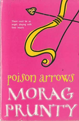 Poison Arrows (shelfworn) by Morag Prunty
