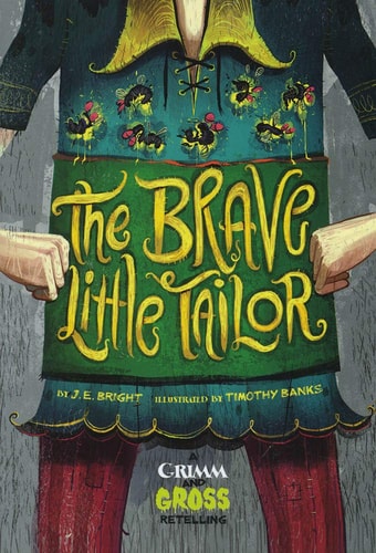 Brave Little Tailor by J.E. Bright