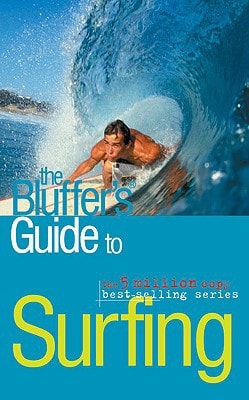 The Bluffer's Guide to Surfing (Bluffer's Guides) by Craig Jarvis