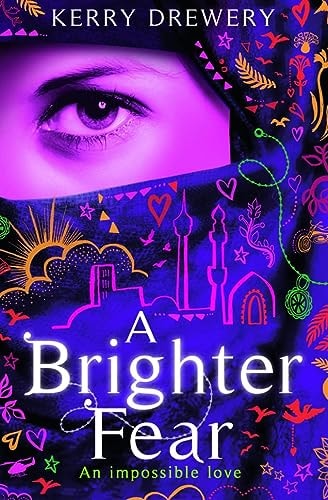 A Brighter Fear by Kerry Drewery