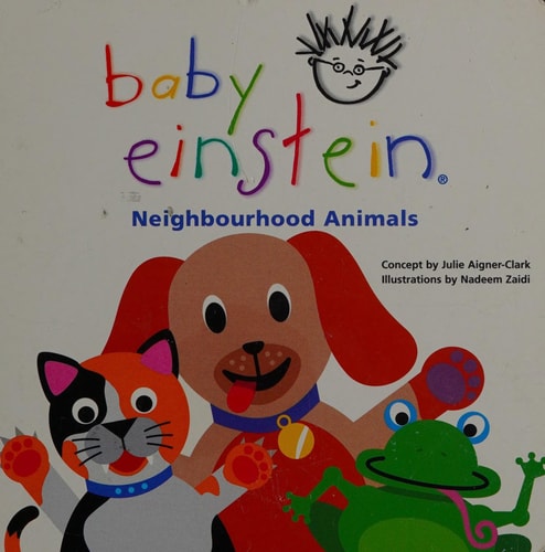 Baby Einstein - Neighbourhood Animals by Marilyn Singer